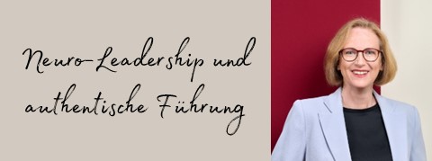 Neuro-Leadership und authentische Führung