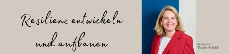 Resilienz entwickeln und aufbauen